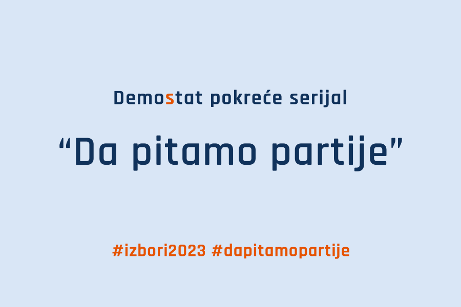 Demostat pokreće serijal "Da pitamo partije"